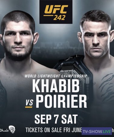 UFC 242 Хабиб Нурмагомедов — Дастин Порье Бой за титул чемпиона мира (07-09-2019)