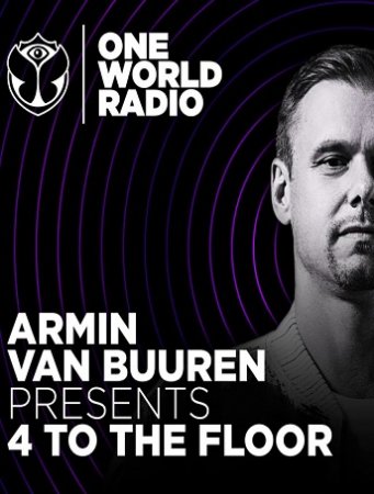 Armin van Buuren presents 4 To The Floor (Classics Mix for Tomorrowland - One World Radio) 2020