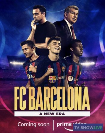 ФК Барселона: Новая эра 1, 2 сезон (2022-2023)